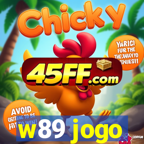w89 jogo